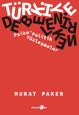 Türkiye Debelenirken - 1