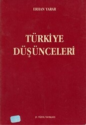 Türkiye Düşünceleri - 21. Yüzyıl Yayınları