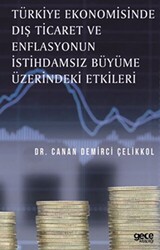 Türkiye Ekonomisinde Dış Ticaret ve Enflasyonun İstihdamsız Büyüme Üzerindeki Etkileri - Gece Kitaplığı