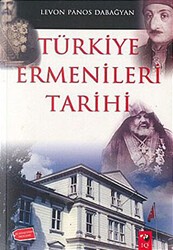 Türkiye Ermenileri Tarihi - IQ Kültür Sanat Yayıncılık