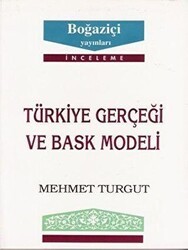 Türkiye Gerçeği ve Bask Modeli - Boğaziçi Yayınları