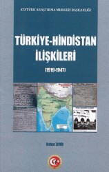 Türkiye - Hindistan İlişkileri 1919-1947 - Atatürk Araştırma Merkezi
