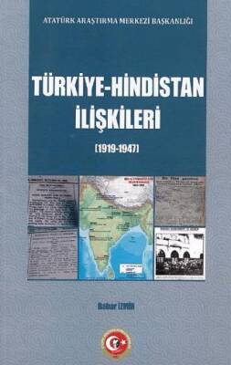 Türkiye - Hindistan İlişkileri 1919-1947 - 1