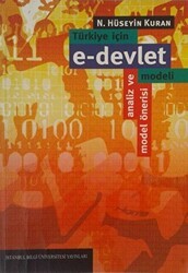 Türkiye İçin e-devlet Modeli Analiz ve Model Önerisi - İstanbul Bilgi Üniversitesi Yayınları