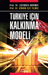 Türkiye İçin Kalkınma Modeli - 1