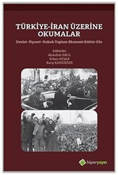 Türkiye-İran Üzerine Okumalar - Hiperlink Yayınları