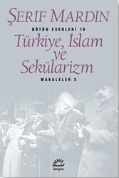 Türkiye, İslam ve Sekülarizm - İletişim Yayınevi