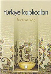 Türkiye Kaplıcaları - Bilge Kültür Sanat