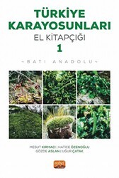 Türkiye Karayosunları El Kitapçığı I - Batı Anadolu - Nobel Bilimsel Eserler