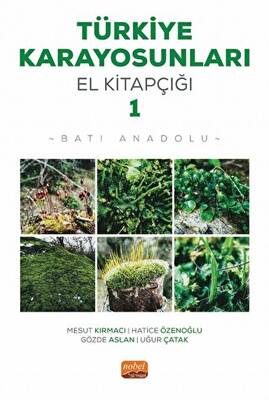 Türkiye Karayosunları El Kitapçığı I - Batı Anadolu - 1