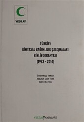Türkiye Kimyasal Bağımlılık Çalışmaları Bibliyografyası - Yeşilay Yayınları