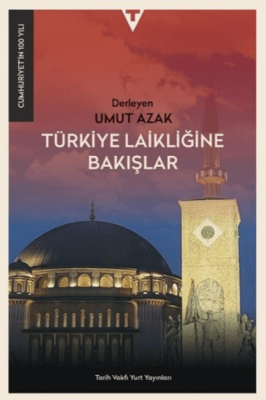 Türkiye Laikliğine Bakışlar - 1