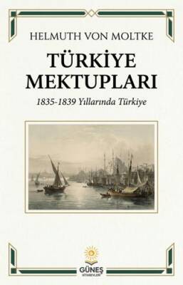 Türkiye Mektupları - 1