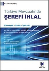 Türkiye Mevzuatında Şerefi İhlal - Adalet Yayınevi