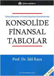 Türkiye Muhasebe ve Finansal Raporlama Standartlarında Konsolide Finansal Tablolar - Türkmen Kitabevi