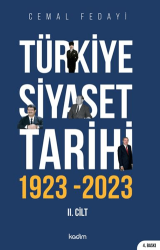 Türkiye Siyaset Tarihi 2. Cilt - Kadim Yayınları