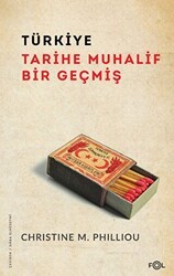 Türkiye: Tarihe Muhalif Bir Geçmiş - Fol Kitap