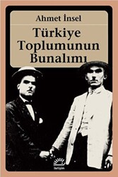 Türkiye Toplumunun Bunalımı - 1