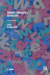 Türkiye Türkçesi I Sesbilgisi - Gazi Kitabevi