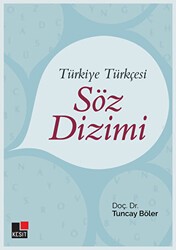 Türkiye Türkçesi Söz Dizimi - Kesit Yayınları