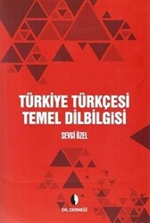 Türkiye Türkçesi Temel Dilbilgisi - Dil Derneği Kitapları