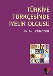 Türkiye Türkçesinde İyelik Olgusu - Kesit Yayınları