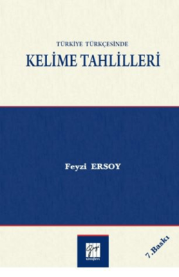 Türkiye Türkçesinde Kelime Tahlilleri - 1