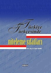 Türkiye Türkçesinde Niteleme Sıfatları - Değişim Yayınları
