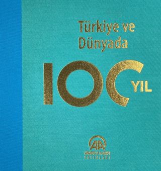 Türkiye ve Dünyada 100 Yıl - 1