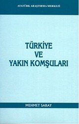 Türkiye ve Yakın Komşuları - 1