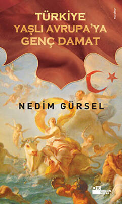 Türkiye Yaşlı Avrupa’ya Genç Damat - 1