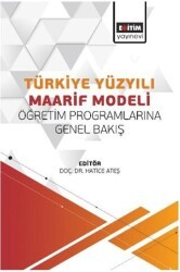 Türkiye Yüzyılı Maarif Modeli Öğretim Programlarına Genel Bakış - Eğitim Yayınevi - Bilimsel Eserler