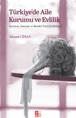 Türkiyede Aile Kurumu ve Evlilik - 1