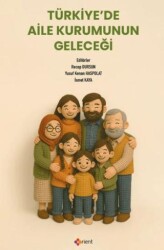 Türkiye’de Aile Kurumunun Geleceği - Orient Yayınları