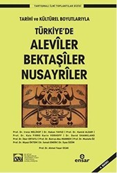 Türkiye`de Aleviler Bektaşiler Nusayriler - Ensar Neşriyat