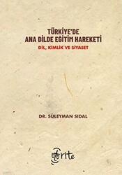 Türkiye’de Ana Dilde Eğitim Hareketi - Dil, Kimlik ve Siyaset - Otorite Yayınları