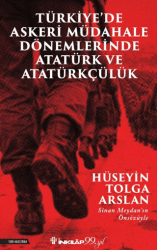 Türkiye’de Askeri Müdahale Dönemlerinde Atatürk ve Atatürkçülük - İnkılap Kitabevi