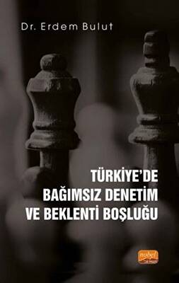 Türkiye`de Bağımsız Denetim ve Beklenti Boşluğu - 1