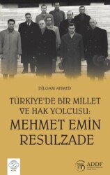 Türkiye`de Bir Millet ve Hak Yolcusu : Mehmet Emin Rasulzade - Post Yayınevi