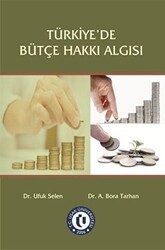 Türkiye`de Bütçe Hakkı Algısı - Ekin Basım Yayın