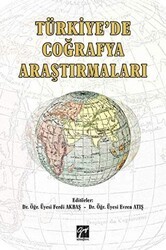 Türkiye`de Çoğrafya Araştırmaları - Gazi Kitabevi