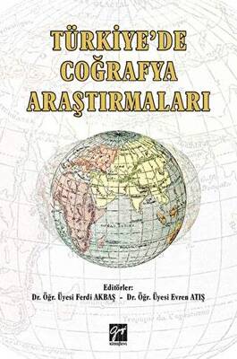 Türkiye`de Çoğrafya Araştırmaları - 1