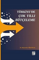 Türkiye`de Çok Yıllı Bütçeleme - Gazi Kitabevi