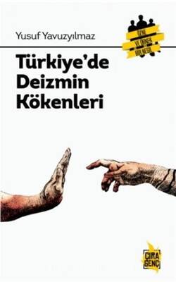 Türkiye`de Deizmin Kökenleri - 1