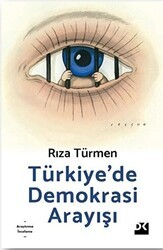 Türkiye’de Demokrasi Arayışı - Doğan Kitap