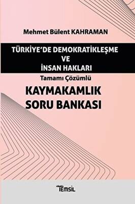 Temsil Kitap Türkiye`de Demokratikleşme ve İnsan Hakları - Tamamı Çözümlü Kaymakamlık Soru Bankası - 1