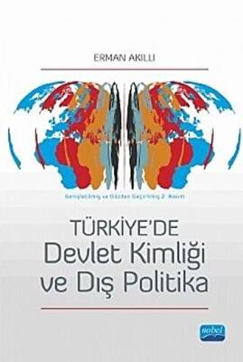 Türkiye`de Devlet Kimliği ve Dış Politika - 1