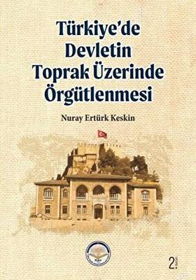 Türkiye’de Devletin Toprak Üzerinde Örgütlenmesi - 1