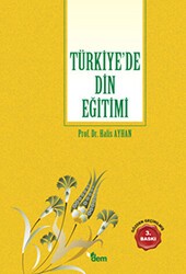 Türkiye`de Din Eğitimi - Dem Yayınları