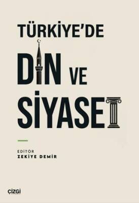 Türkiye`de Din ve Siyaset - 1